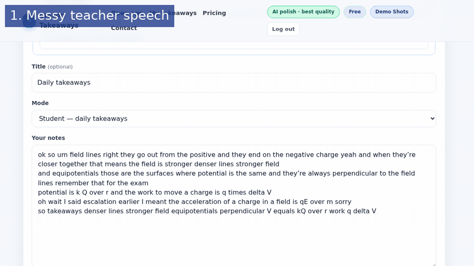 Demo: messy teacher speech becomes clean takeaways and a mind map